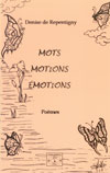Mots, Motions, Émotions